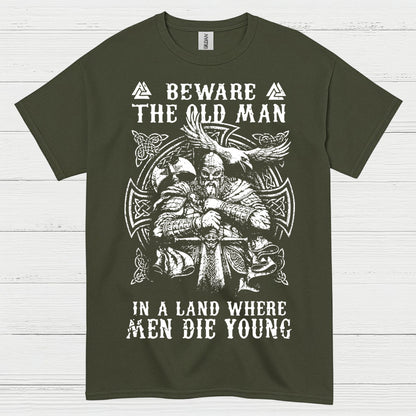 Beware The Old Man Viking T Shirt