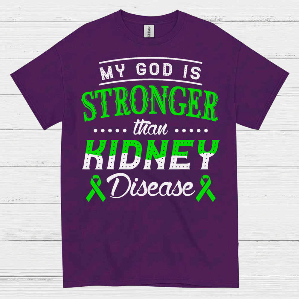 My God Is Stronger Faith Kidney Disease T Shirt