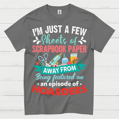 Scrapbook Paper Hoarder Humor Craft T Shirt