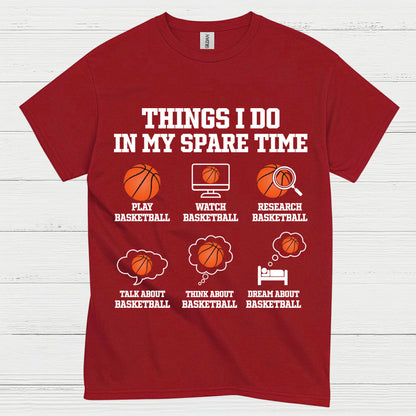 Things I Do In My Spare Time Basketball T Shirt