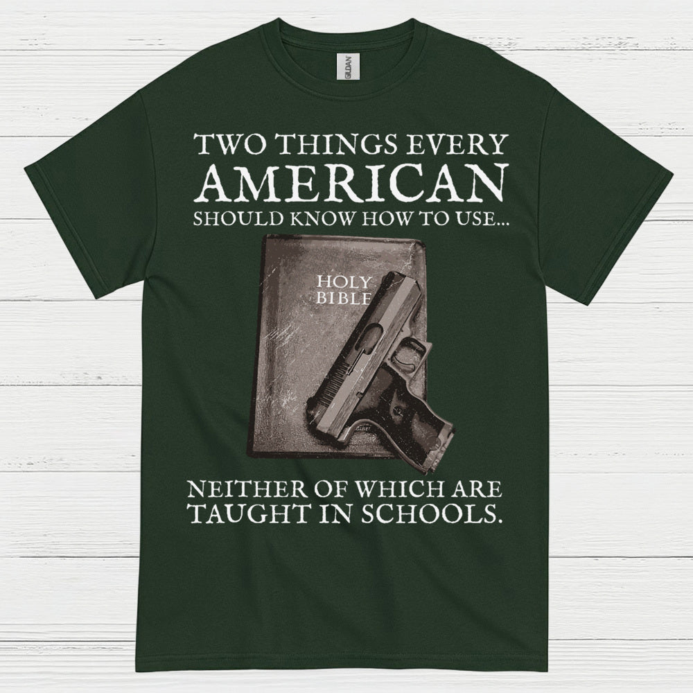 Two Things Every American Should Know T Shirt