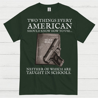 Two Things Every American Should Know T Shirt