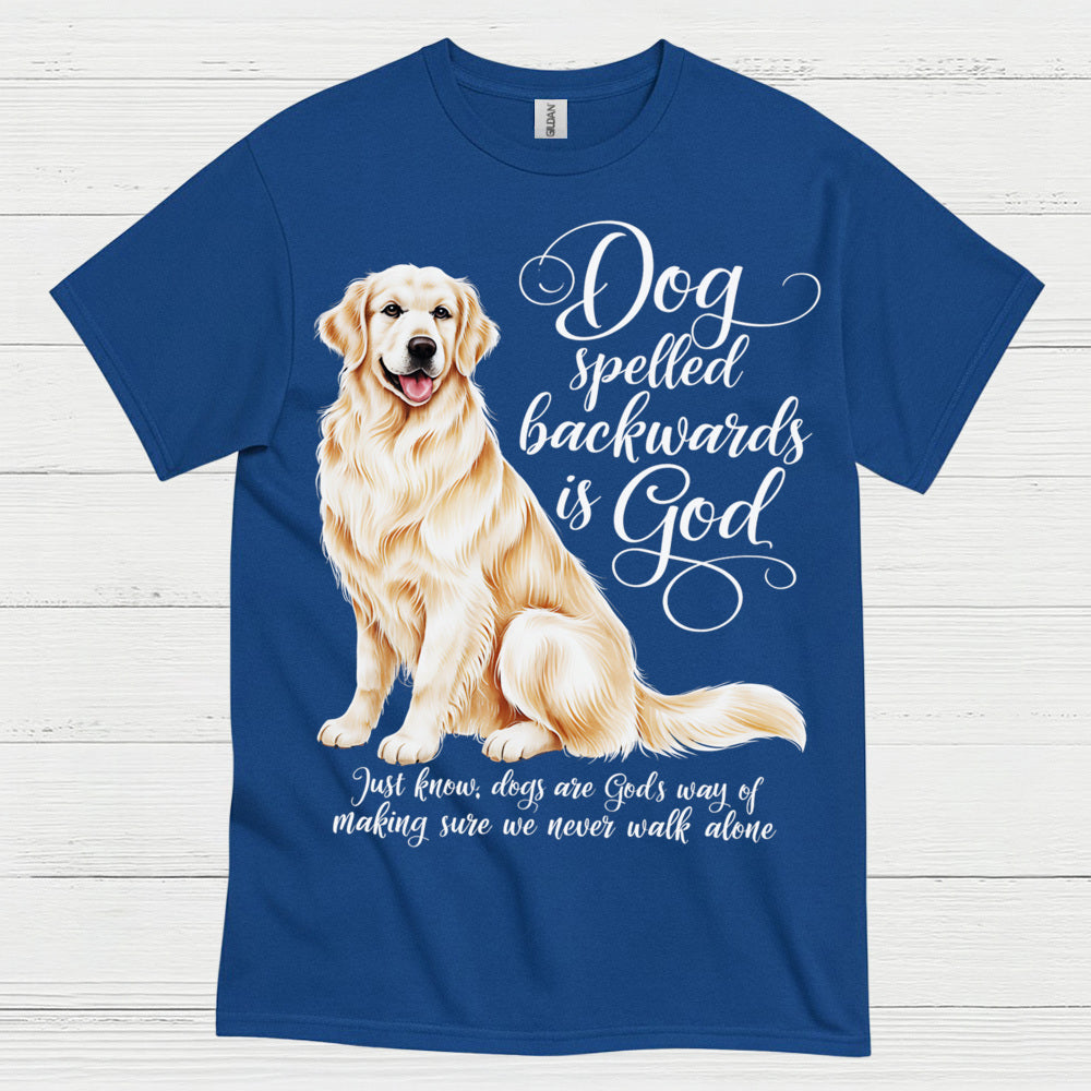 Dog Spelled Backwards Is God T Shirt
