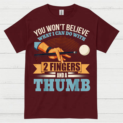 You Won't Believe Pool Player T Shirt