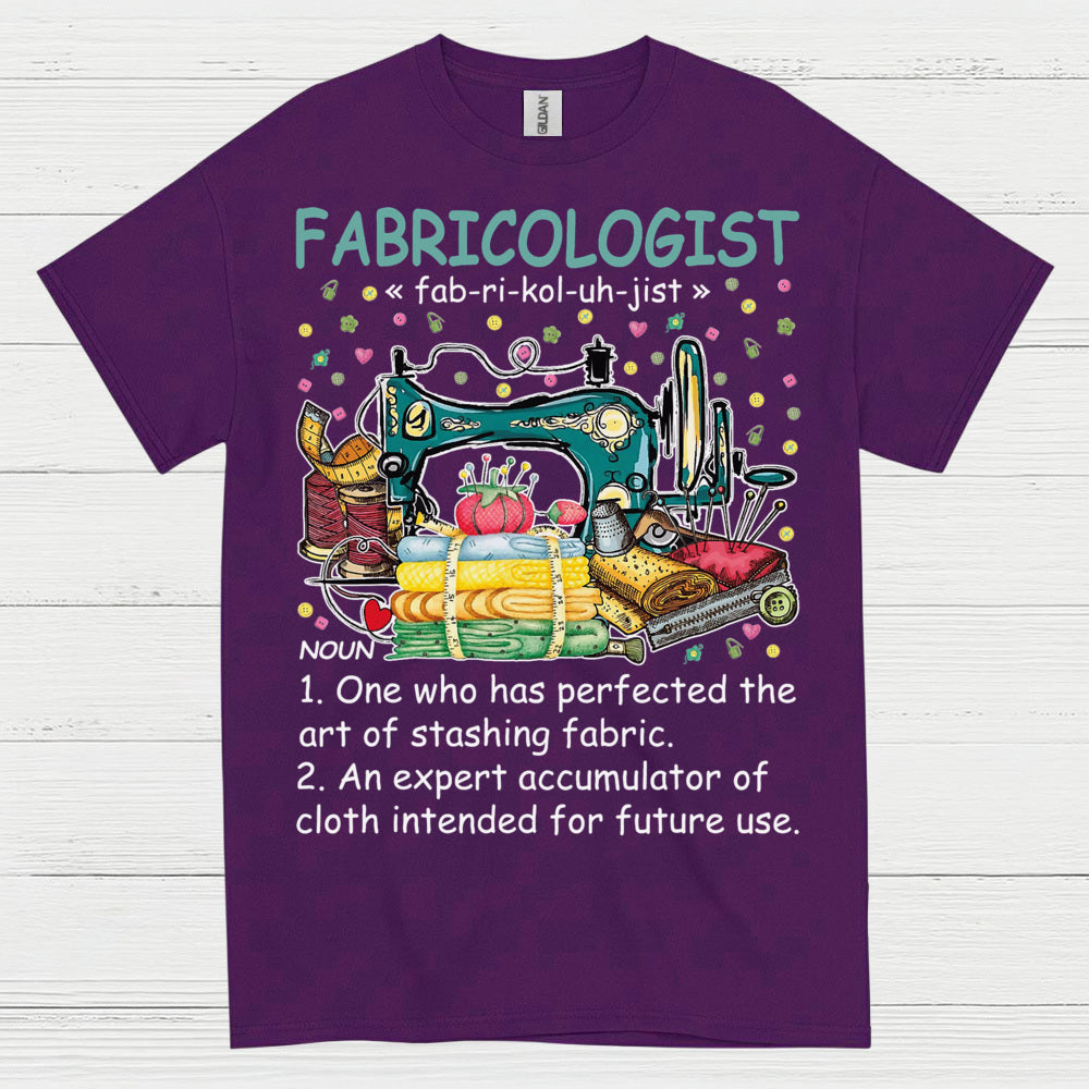 Fabricologist Sewing Humor T Shirt