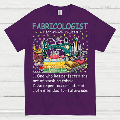 Fabricologist Sewing Humor T Shirt