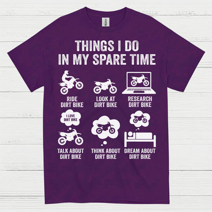 Things I Do In My Spare Time Dirt Bike T Shirt