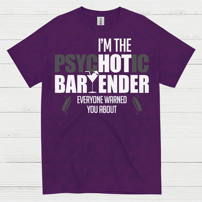 Psychotic Bartender Warning Humor T Shirt