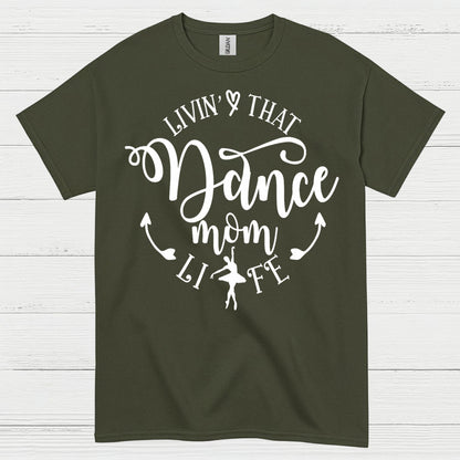 Dance Mom Life Proud Family T Shirt