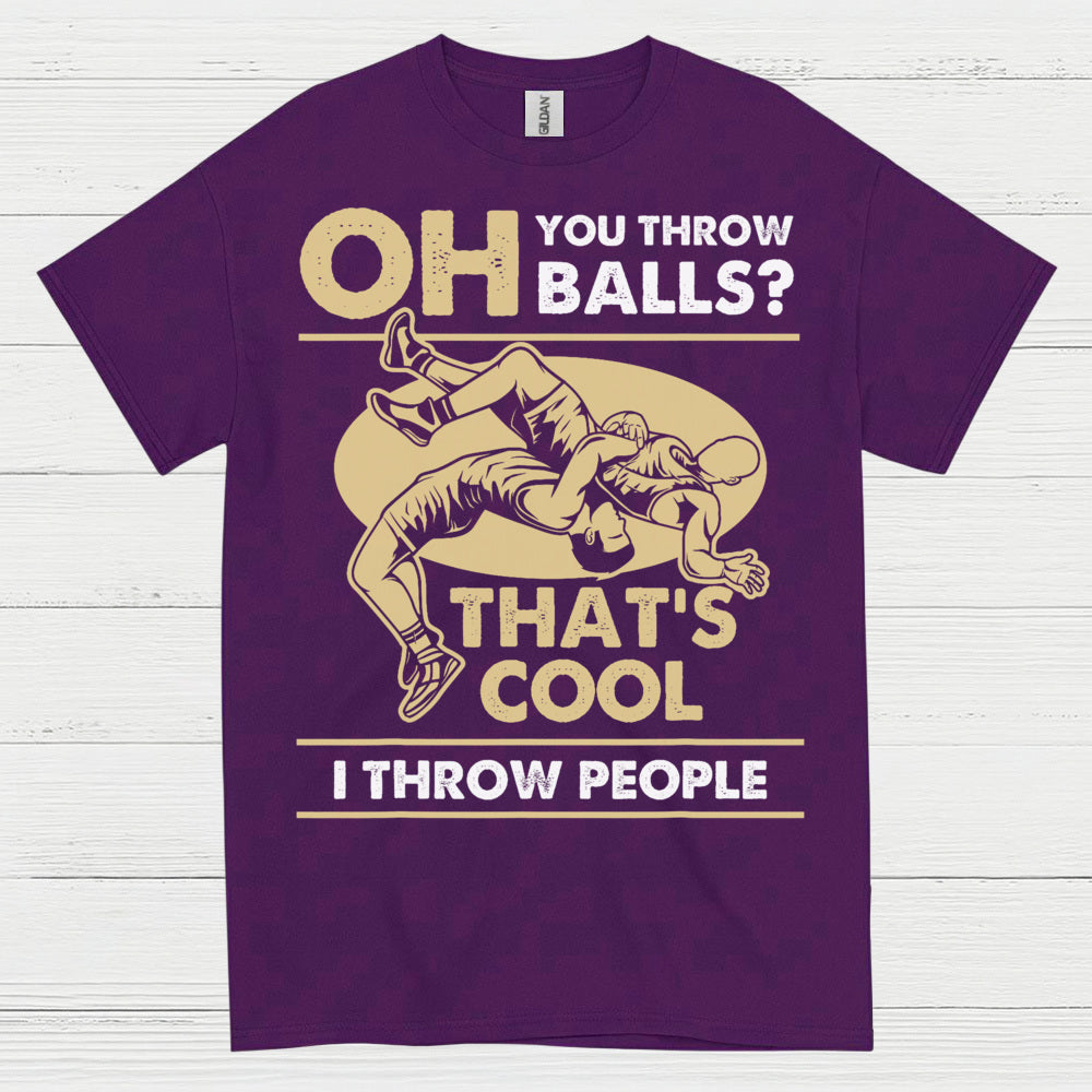 I Throw People Wrestling Humor Graphic T Shirt
