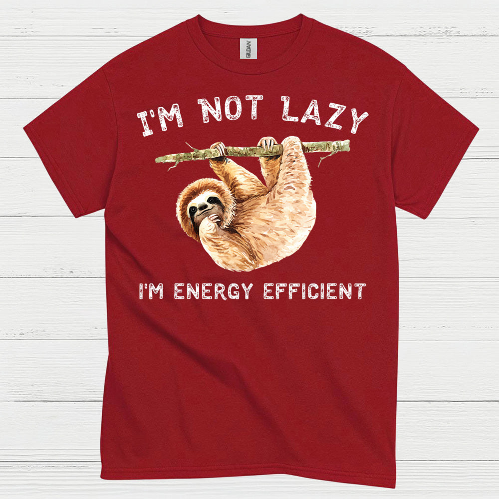 Im Not Lazy Energy Efficient Sloth T Shirt