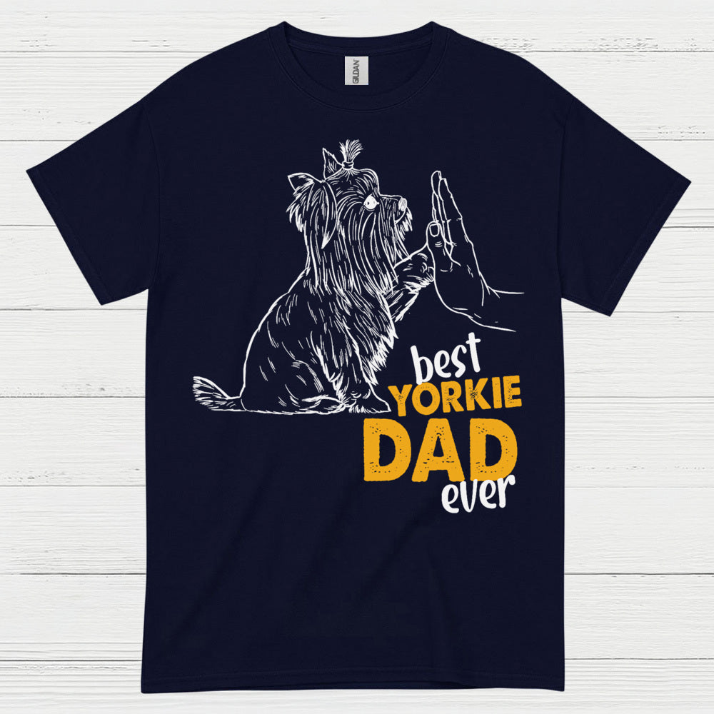 Best Yorkie Dad Ever Dog Lover T Shirt
