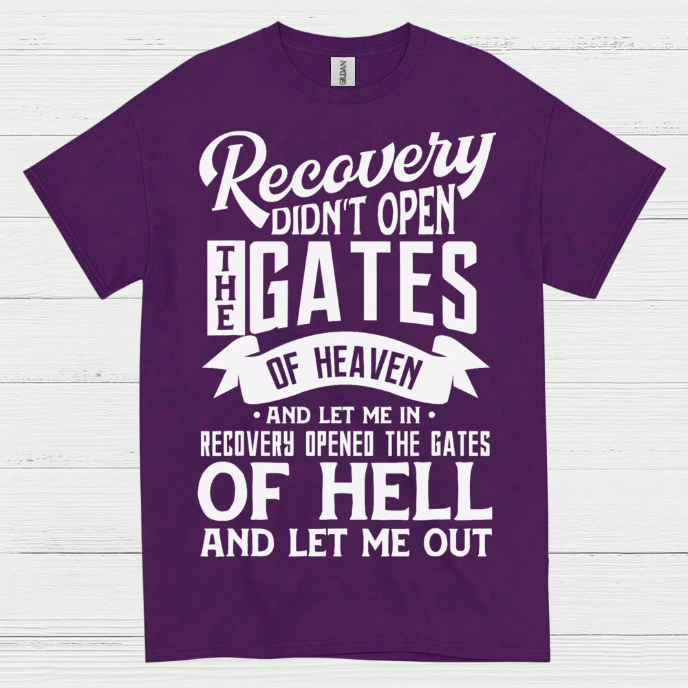 Recovery Opened The Gates T Shirt