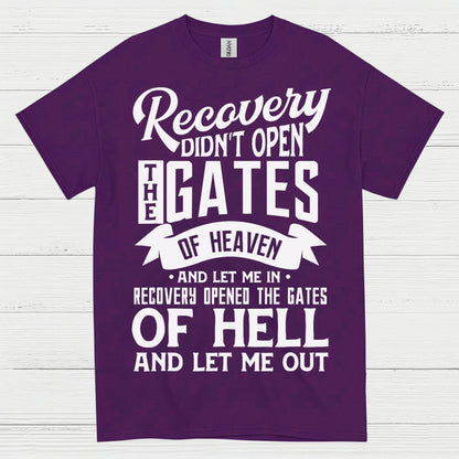 Recovery Opened The Gates T Shirt