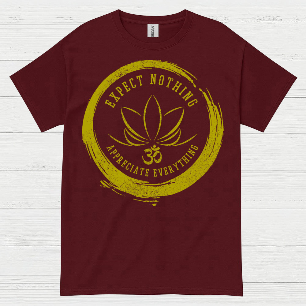 Expect Nothing Appreciate Everything Yoga T Shirt