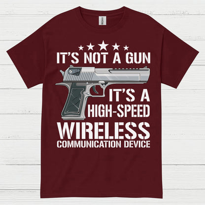 Its Not A Gun Wireless Communication Device T Shirt