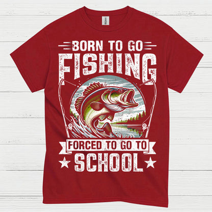 Born To Go Fishing T Shirt