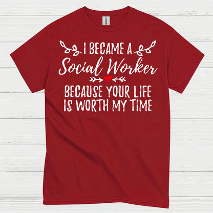 I Became A Social Worker Quote T Shirt