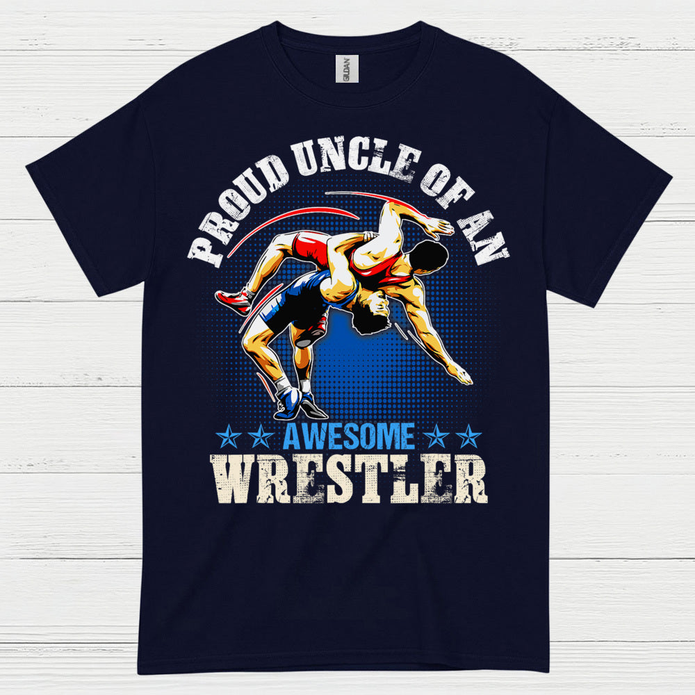 Proud Uncle Of An Awesome Wrestler Gift T Shirt