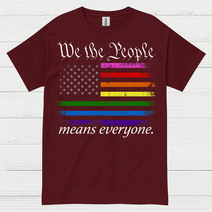 We The People Means Everyone Pride T Shirt