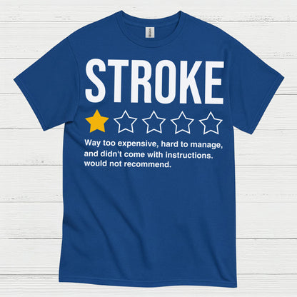 Stroke Review Humor Awareness T Shirt
