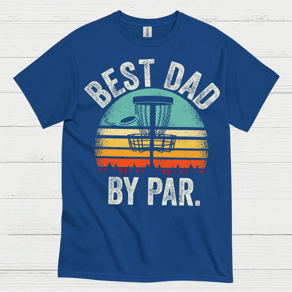 Best Dad By Par Disc Golf T Shirt
