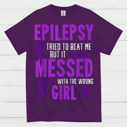 Epilepsy Messed With Wrong Girl T Shirt