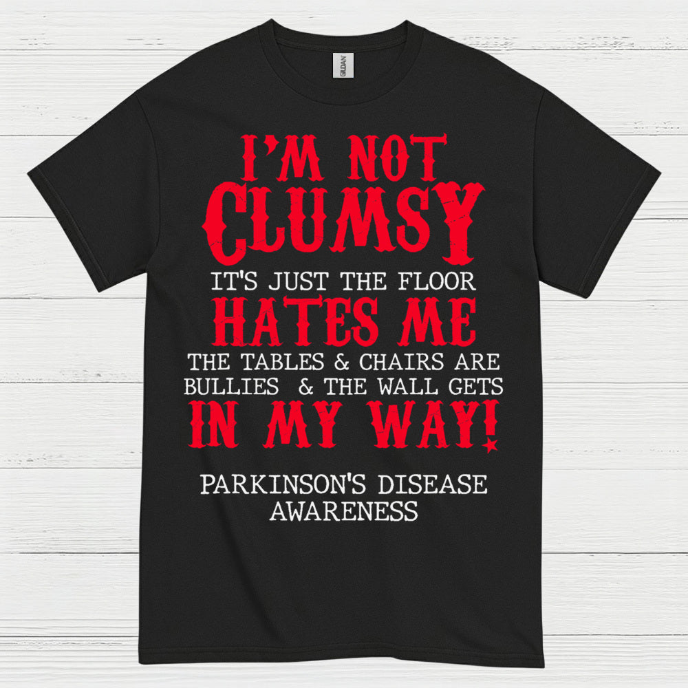 I’m Not Clumsy Parkinson’s Awareness T Shirt