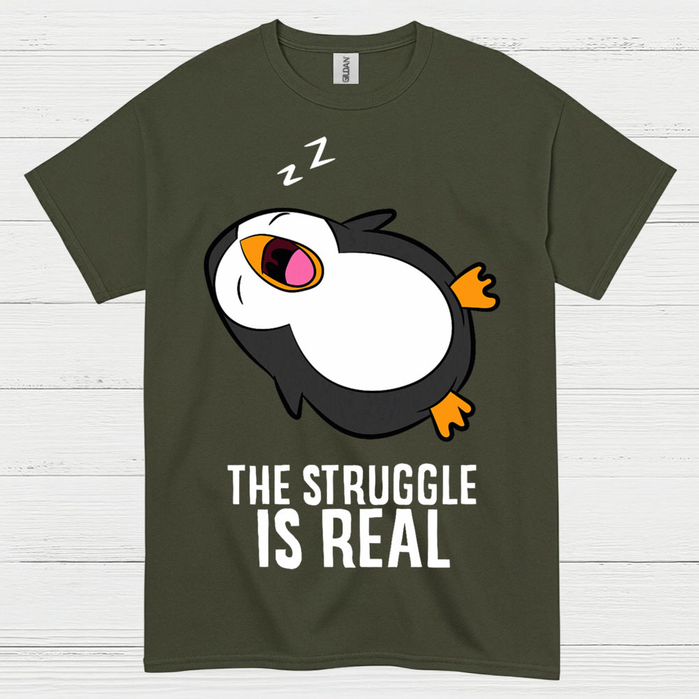 The Struggle Is Real Sleeping Penguin Funny T Shirt