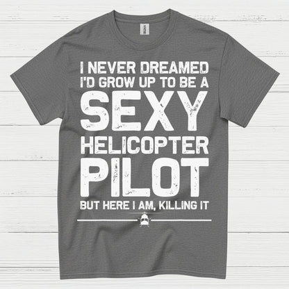 Sexy Helicopter Pilot Aviation Humor T Shirt