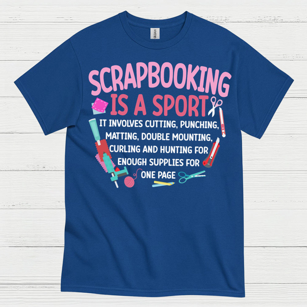 Scrapbooking Is A Sport Funny Crafting T Shirt