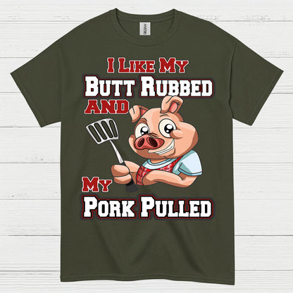 Funny Butt Rubbed Pork Pulled BBQ T Shirt