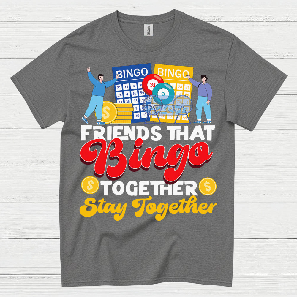 Friends That Bingo Together T Shirt