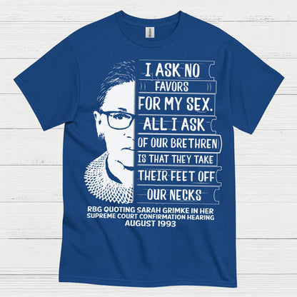 I Ask No Favors For My Sex Quote T Shirt