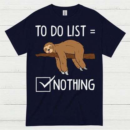 To Do List Nothing Sloth T Shirt