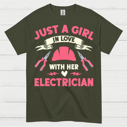 Just A Girl In Love With Her Electrician T Shirt