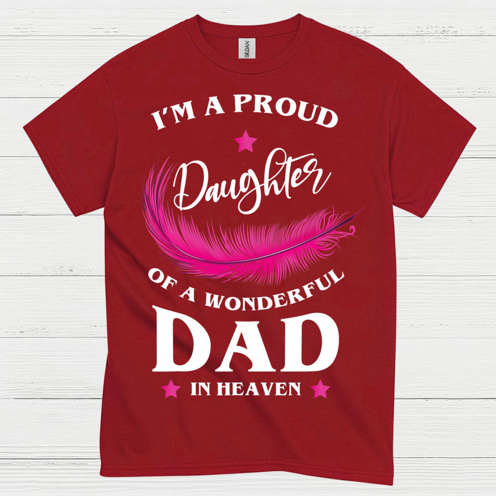Proud Daughter Of Dad In Heaven T Shirt