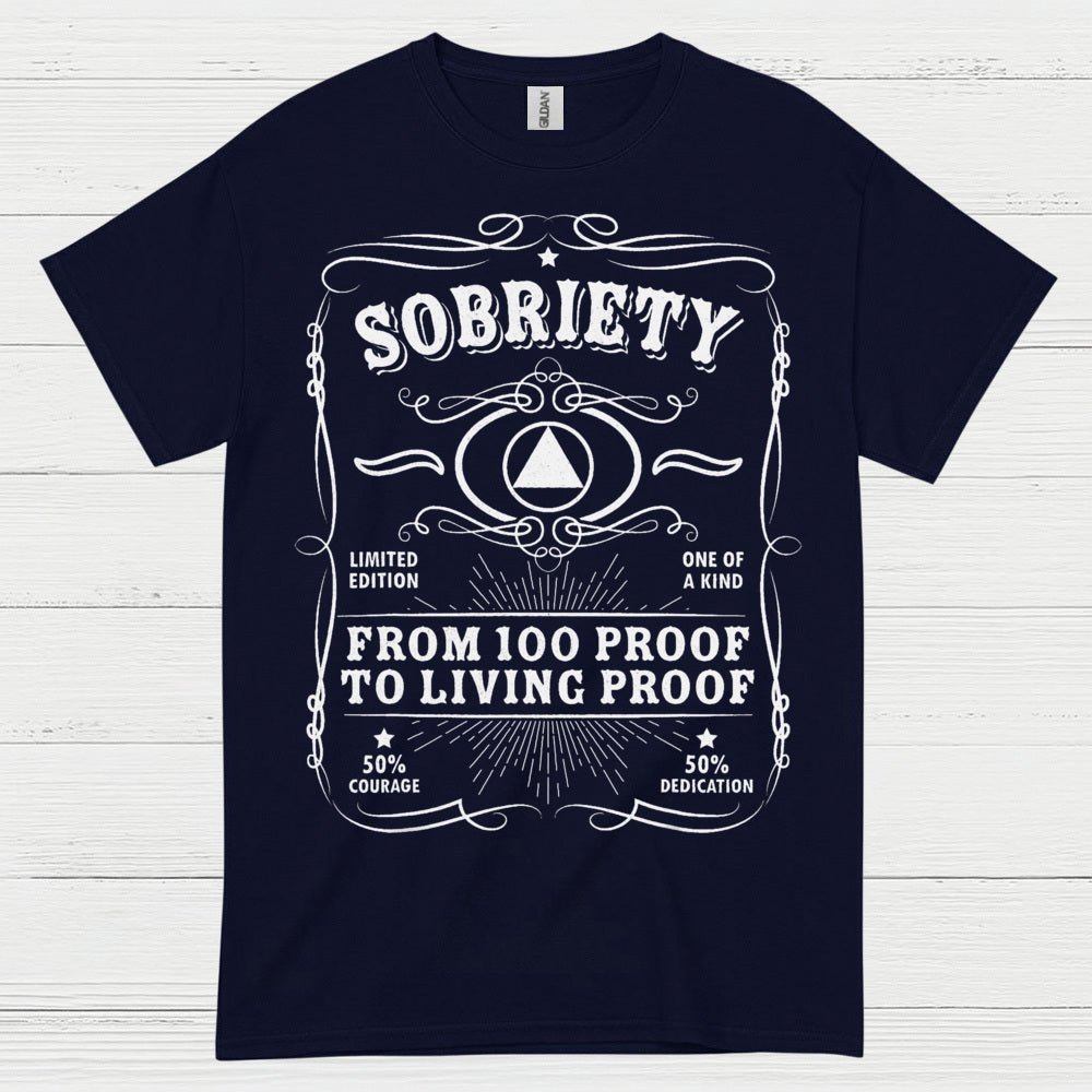 Sobriety Living Proof Recovery T Shirt