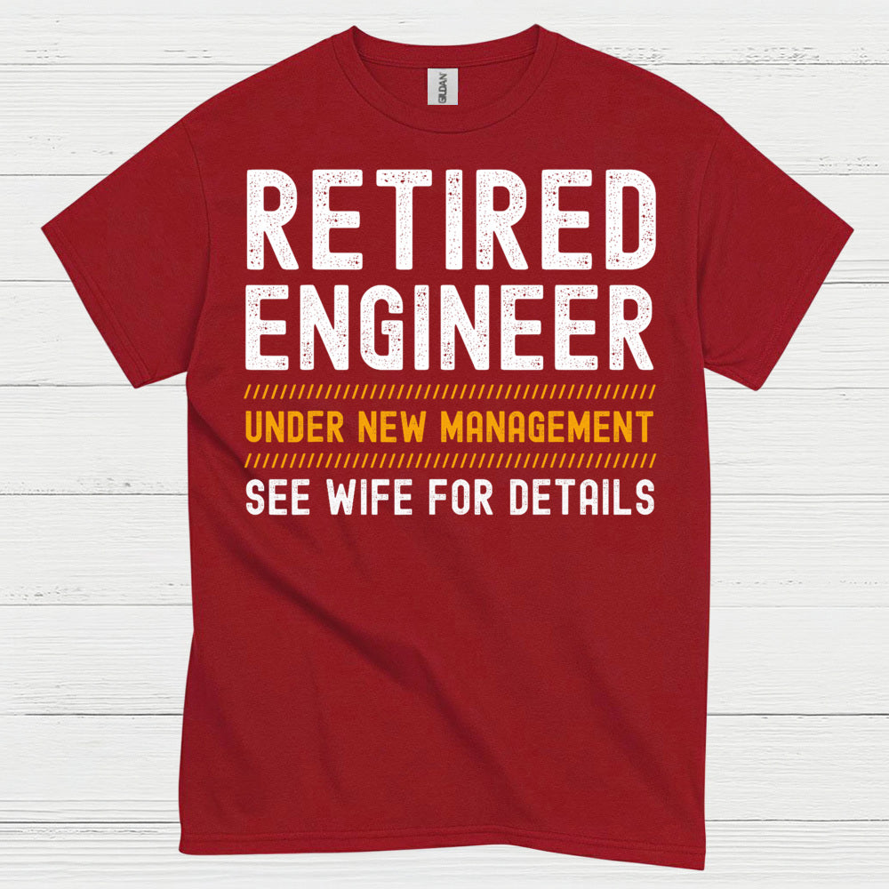 Retired Engineer Humor T Shirt