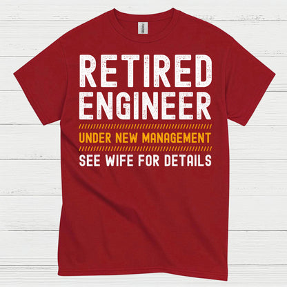 Retired Engineer Humor T Shirt