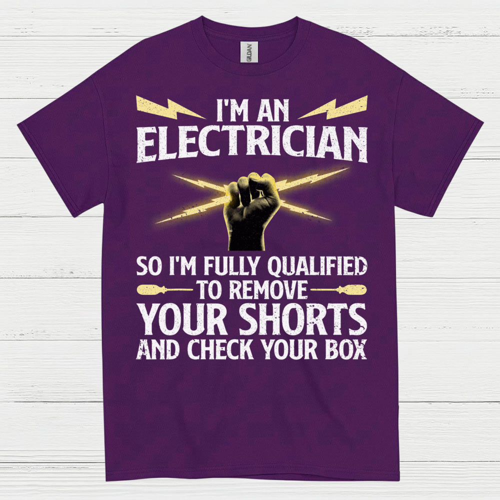 Qualified Electrician Check Your Box T Shirt