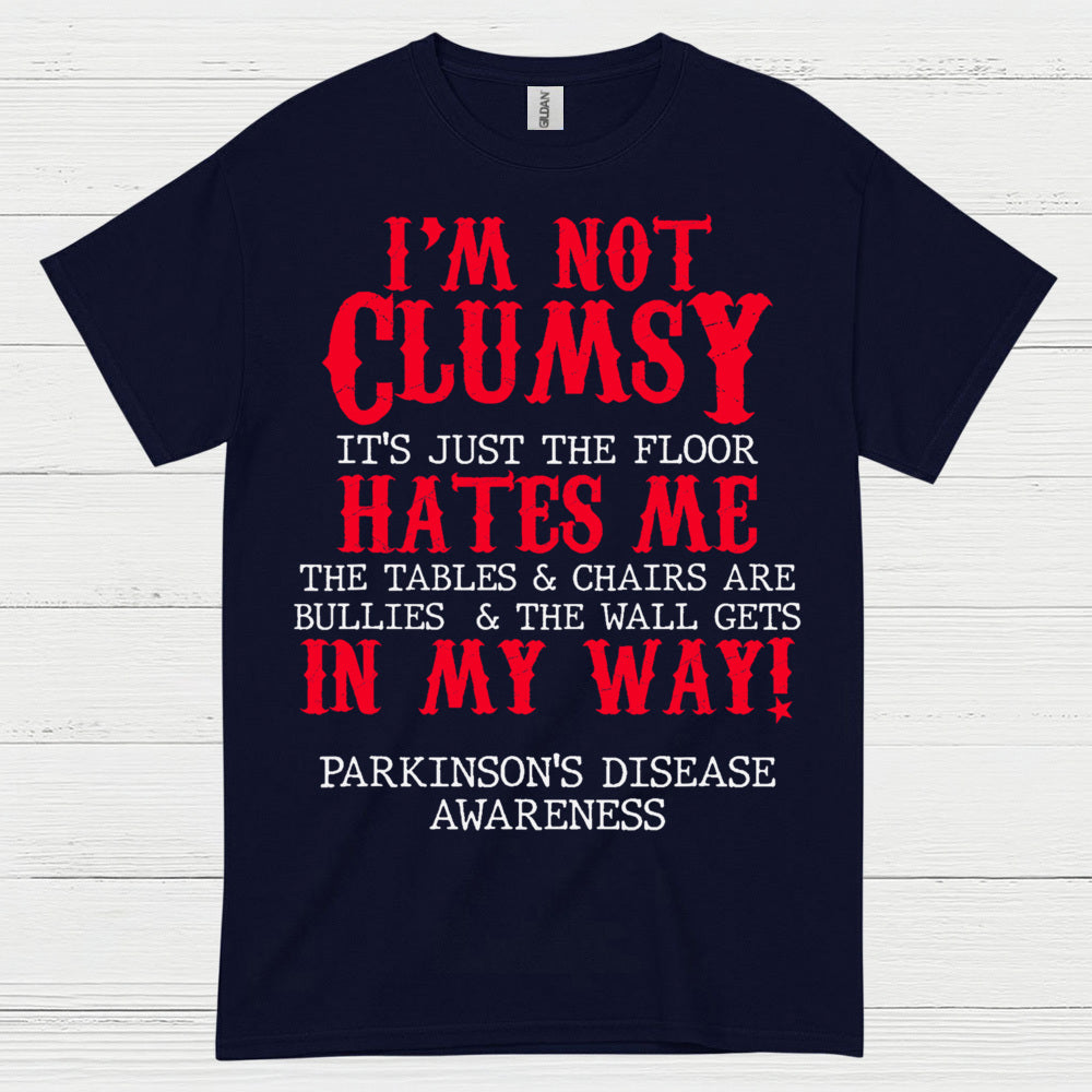 I’m Not Clumsy Parkinson’s Awareness T Shirt