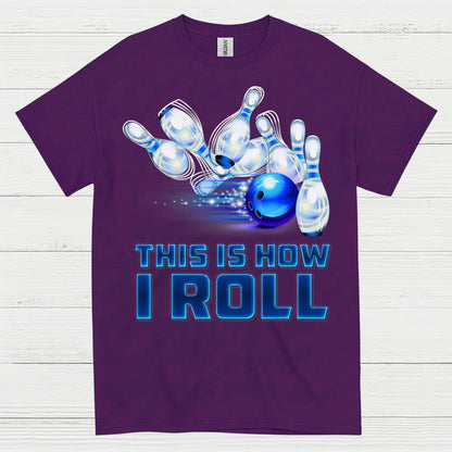 This Is How I Roll Bowling T Shirt