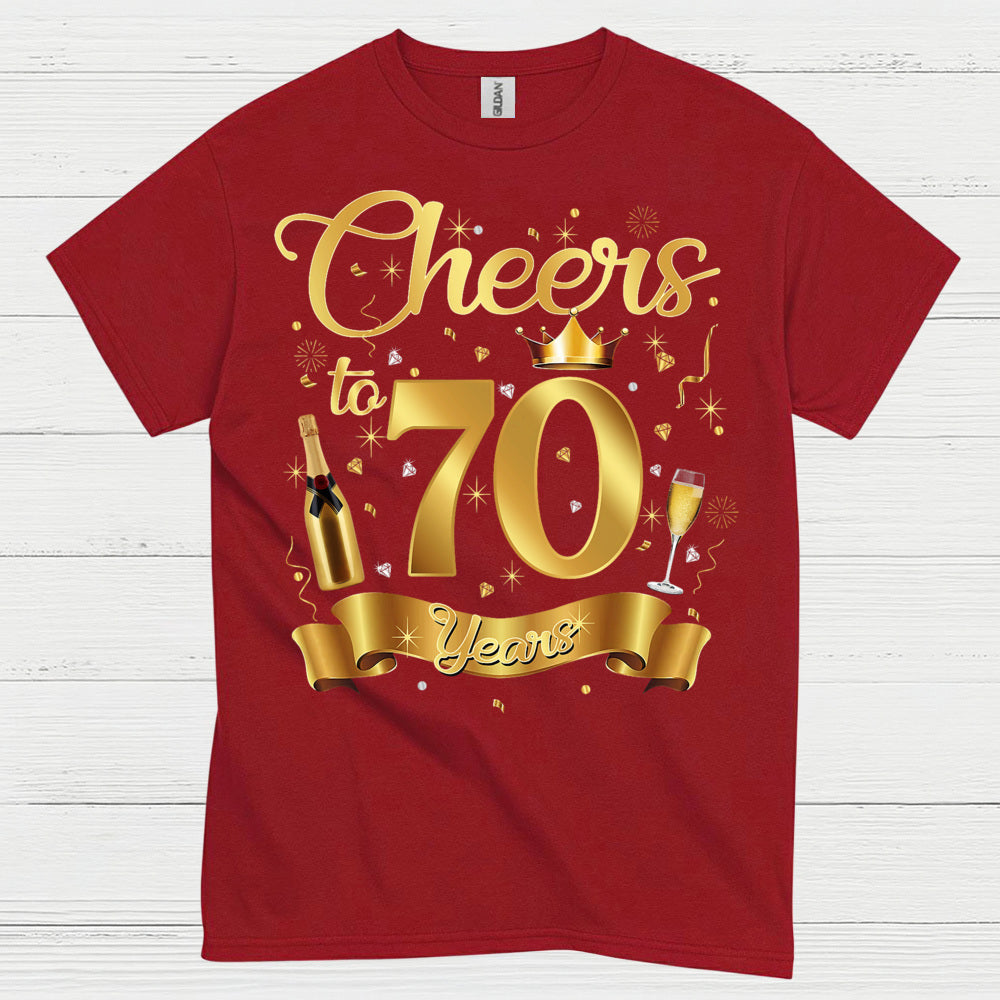 Cheers to 70 Celebration Birthday T Shirt