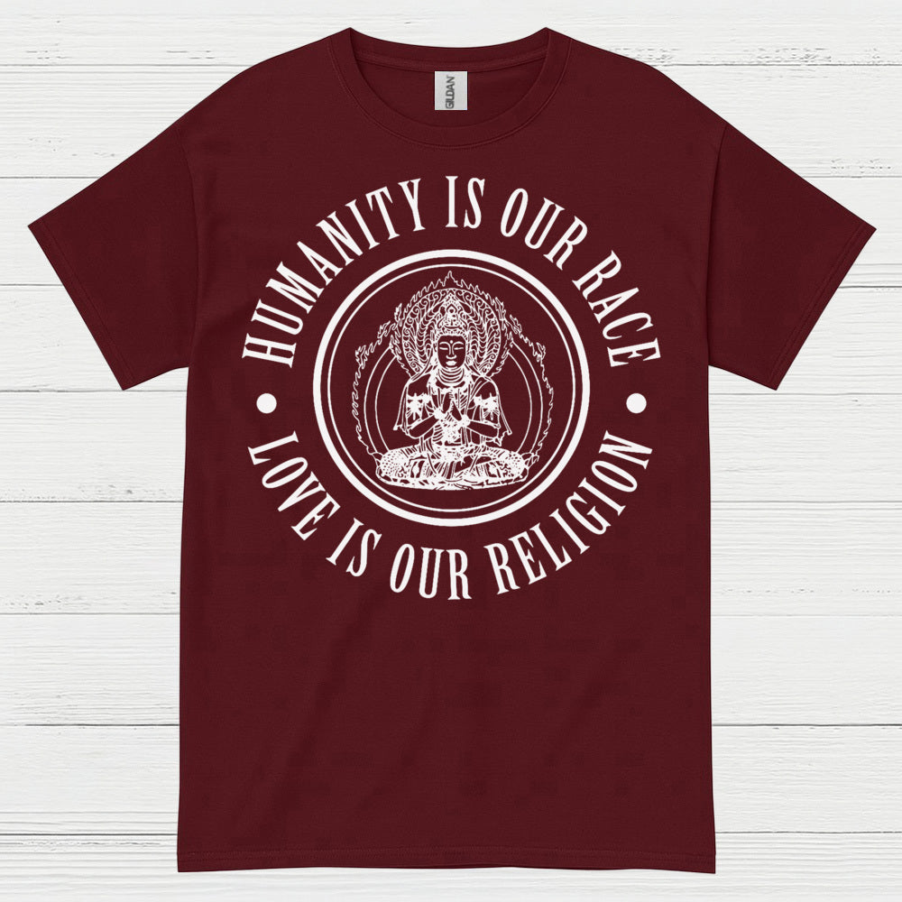 Humanity Is Our Race Love Is Our Religion T Shirt