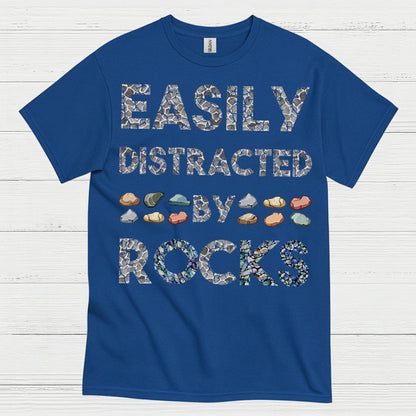 Easily Distracted By Rocks T Shirt