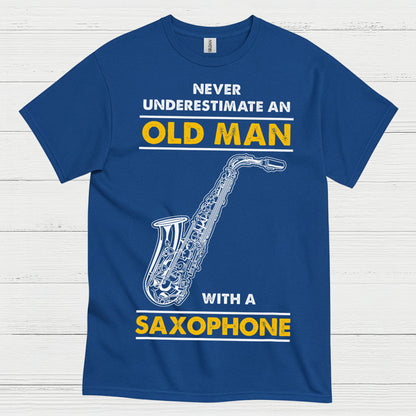 Never Underestimate An Old Man Saxophone T Shirt