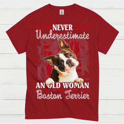 Never Underestimate Old Woman Boston Terrier T Shirt