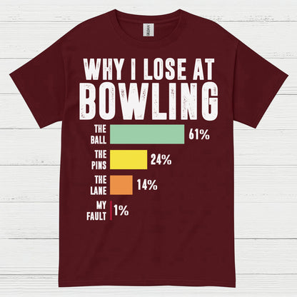 Why I Lose Bowling Funny Chart T Shirt