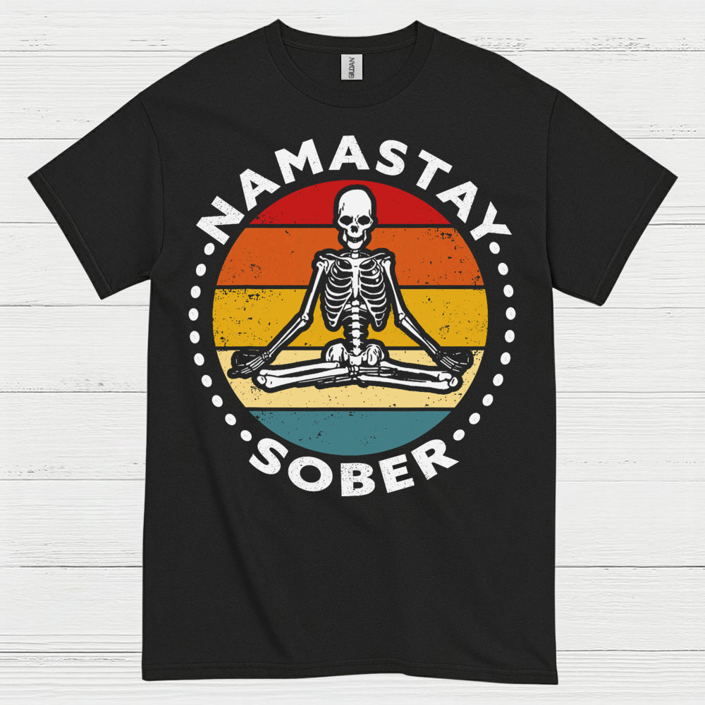 Namastay Sober Skeleton T Shirt